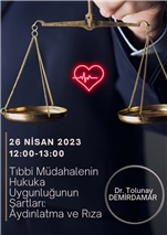 Tıbbi Müdahalenin Hukuka Uygunluğunun Şartları: Aydınlatma ve Rıza